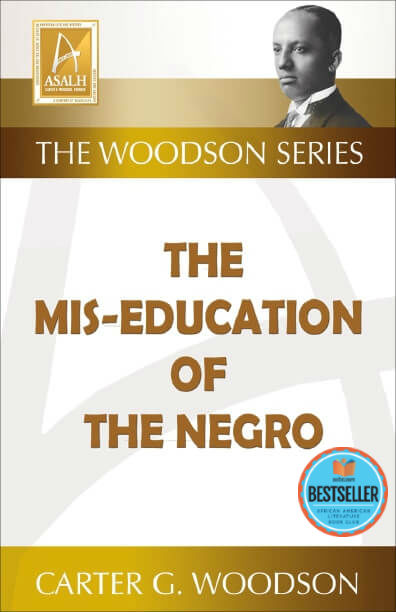 Photo of Go On Girl! Book Club Selection February 2000 – Selection The Mis-Education of the Negro by Carter G. Woodson