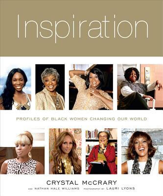 Book Cover Images image of Inspiration: Profiles of Black Women Changing Our World