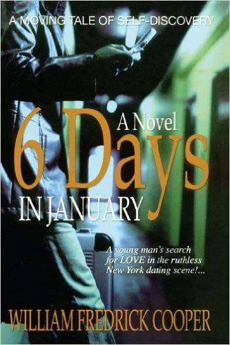 Book Cover Image of Six Days in January by William Fredrick Cooper