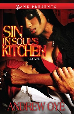 Photo of Go On Girl! Book Club Selection October 2001 – Selection Sin in Soul’s Kitchen: A Novel (Zane Presents) by Andrew Oyé