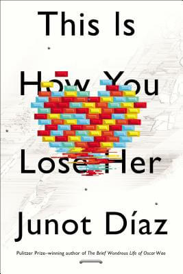 Photo of Go On Girl! Book Club Selection May 2013 – Selection This Is How You Lose Her by Junot Diaz