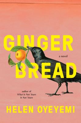 Click for a larger image of Gingerbread: A Novel