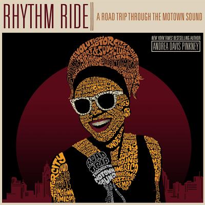 Book Cover Image of Rhythm Ride: A Road Trip Through the Motown Sound by Andrea Davis Pinkney