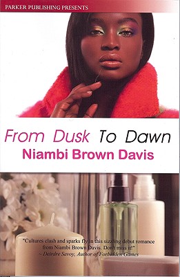 Book Cover Image of From Dusk to Dawn by Niambi Davis