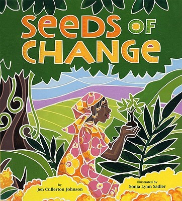 Click to go to detail page for Seeds Of Change: Planting A Path To Peace