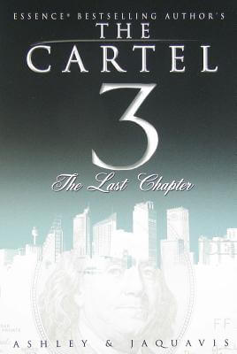 Book Cover Image of The Cartel 3 by Ashley Antoinette and JaQuavis Coleman