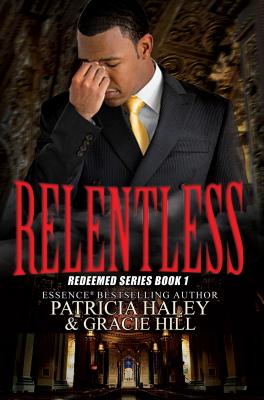 Discover other book in the same category as Relentless: Redeemed Series Book 1 by Patricia Haley