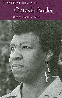 Book Cover Image of Conversations With Octavia Butler by Conseula Francis