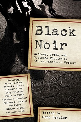 Photo of Go On Girl! Book Club Selection November 2011 – Selection Black Noir: Mystery, Crime, and Suspense Fiction by African-American Writers by Otto Penzler