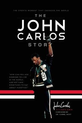 Click for a larger image of The John Carlos Story: The Sports Moment That Changed the World