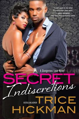 Discover other book in the same category as Secret Indiscretions by Trice Hickman
