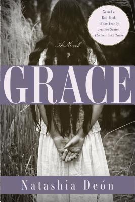 Book Cover Image of Grace by Natashia Deón