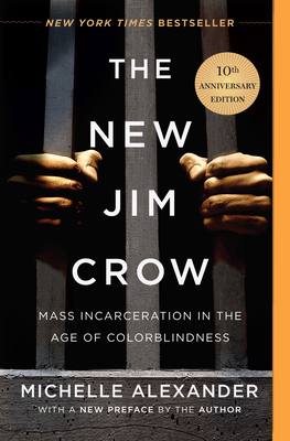 Photo of Go On Girl! Book Club Selection February 1994 – Selection The New Jim Crow: Mass Incarceration in the Age of Colorblindness  by Michelle Alexander