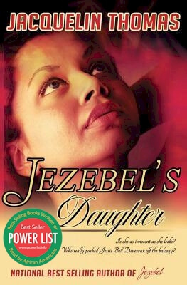 Book Cover Image of Jezebel’s Daughter by Jacquelin Thomas