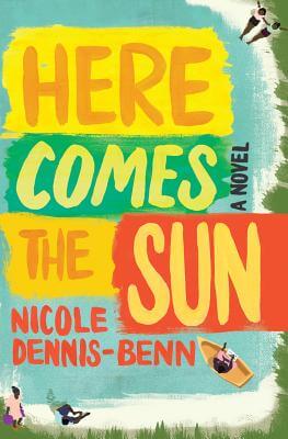 Discover other book in the same category as Here Comes the Sun: A Novel by Nicole Dennis-Benn