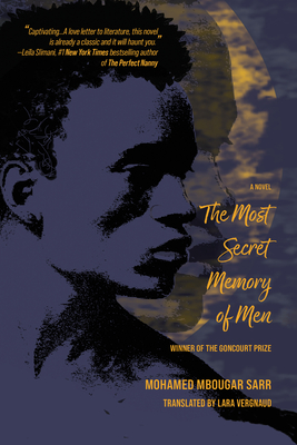Book Cover Image of The Most Secret Memory of Men by Mohamed Mbougar Sarr