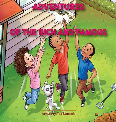 Book Cover Image of Adventures of the Rich and Famous by Tae Edmonds