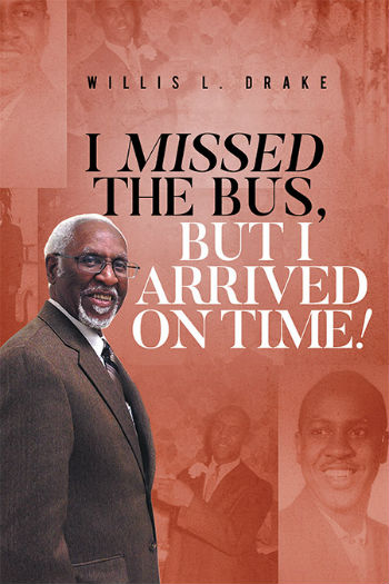 Book Cover Images image of I Missed the Bus, But I Arrived On Time!