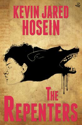 Book Cover Image of The Repenters by Kevin Jared Hosein