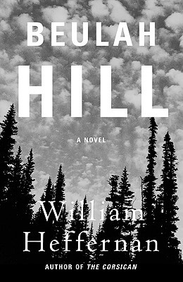 Book Cover Image of Beulah Hill by William Heffernan