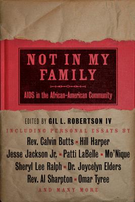 Book Cover Images image of Not in My Family: AIDS in the African-American Community