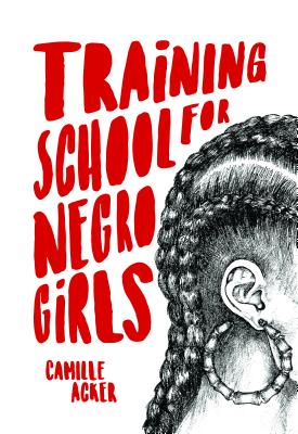Discover other book in the same category as Training School for Negro Girls by Camille Acker