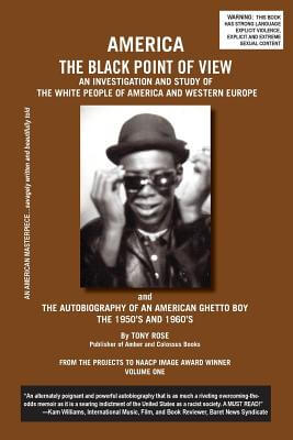 Book Cover Image of America The Black Point Of View by Tony Rose