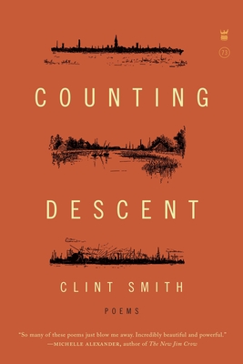 Book Cover Image of Counting Descent by Clint Smith
