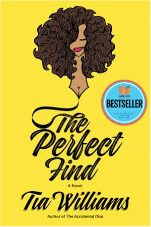 Book Cover Image of The Perfect Find by Tia Williams