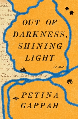 Book Cover Image of Out of Darkness, Shining Light by Petina Gappah