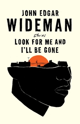 Book Cover Images image of Look for Me and I’ll Be Gone: Stories