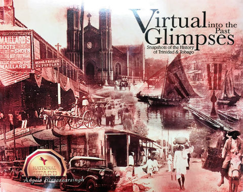 Book Cover Image of Virtual Glimpses into the Past by Angelo Bissesarsingh