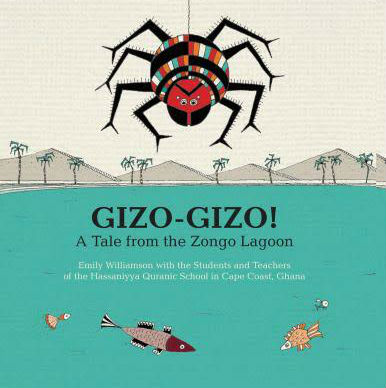 Click to go to detail page for Gizo-Gizo: A Tale from the Zongo Lagoon 2016