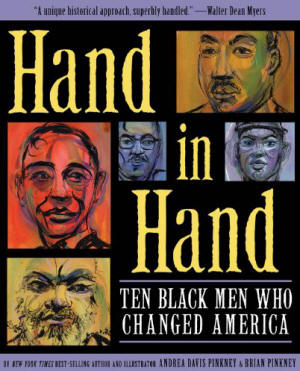 Hand in Hand: Ten Black Men Who Changed America