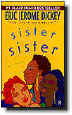Sister, Sister