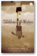 Children of the Waters: A Novel by Carleen Brice