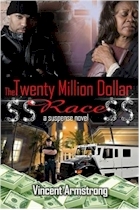 $$ The Twenty Million Dollar Race $$ by Vincent Armstrong
