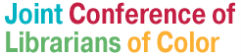 The Joint Conference of Librarians of Color