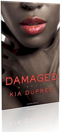 Damaged by Kia DuPree
