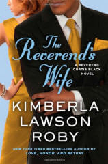 The Reverend's Wife (A Reverend Curtis Black Novel) By Kimberla Lawson Roby