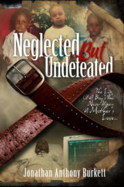 Neglected But Undefeated