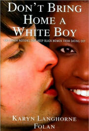 Don't Bring A White Boy Home