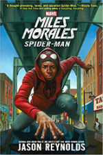 Miles Morales (A Marvel YA Novel) by Jason Reynolds