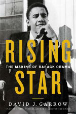 Rising Star: The Making of Barack Obama by David J. Garrow - Reviewed by Kam Williams