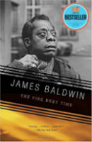 The Fire Next Time by James Baldwin