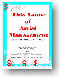 [This Game of Artist Management]