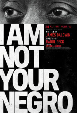 I Am Not your Negro Movie Poster