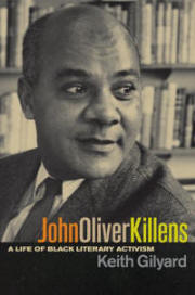 book cover John Oliver Killens: A Life of Black Literary Activism