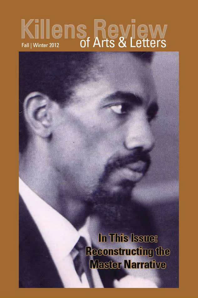 Killens Review of Arts & Letters (Fall& /& Winter 2012): Reconstructing the Master Narrative