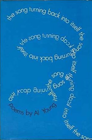 Book Cover The Song Turning Back Into Itself by Al Young